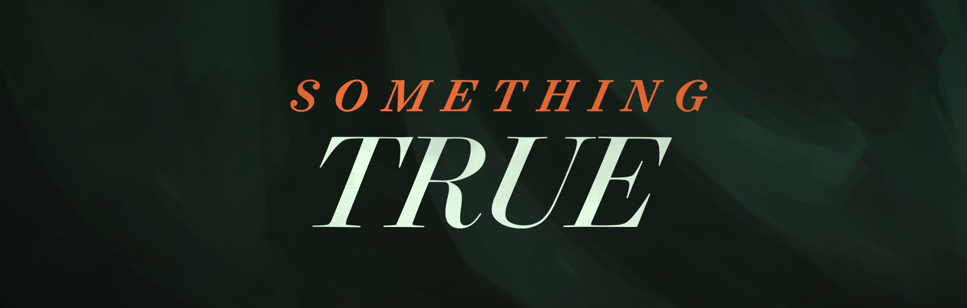 Something True 2.4